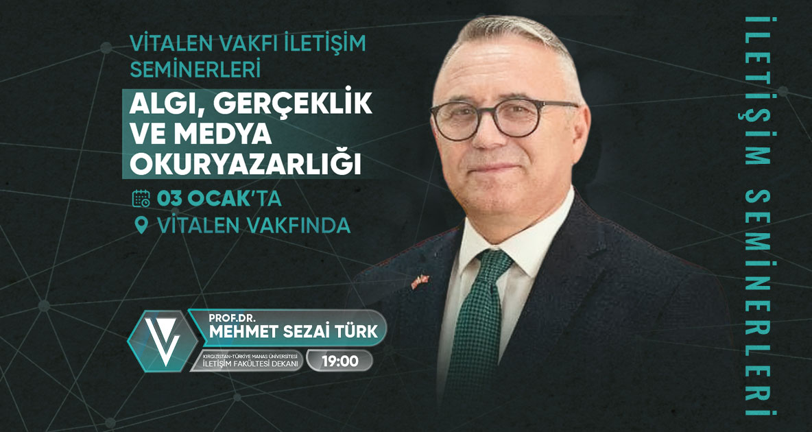 Vitalen Vakfı İletişim Seminerleri 4. Oturumu 